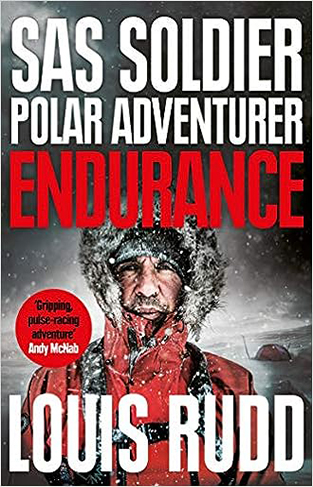 Endurance - SAS Soldier. Polar Adventurer. Decorated Leader